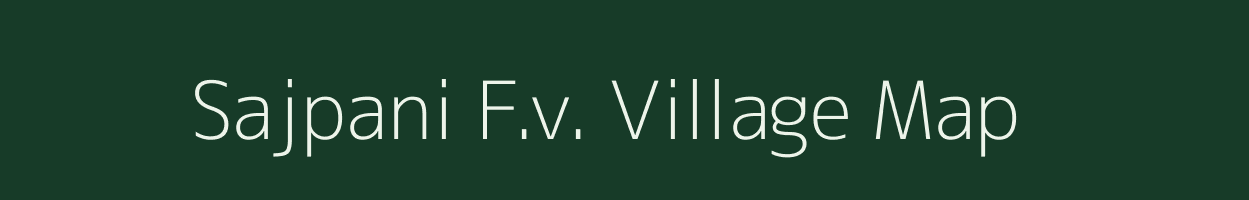 Sajpani F.v. village map in Madhya Pradesh