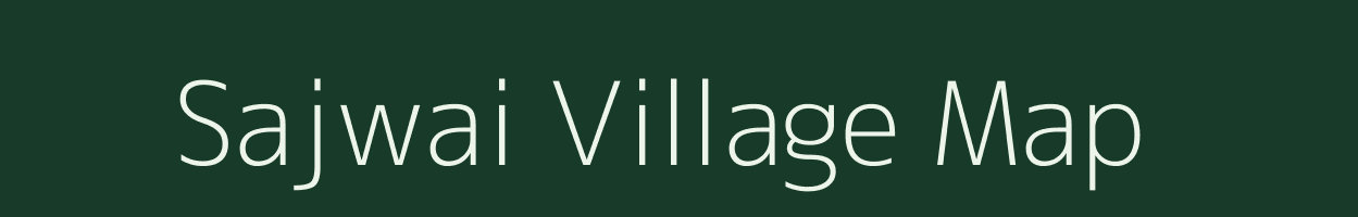 Sajwai village map in Madhya Pradesh