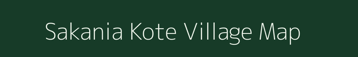 Sakania Kote village map in Uttarakhand