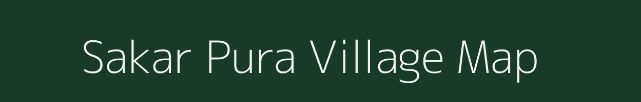 Sakar Pura village map in Uttar Pradesh