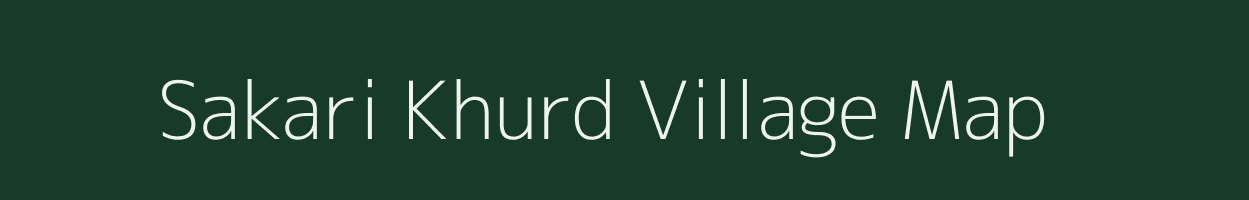 Sakari Khurd village map in Uttar Pradesh