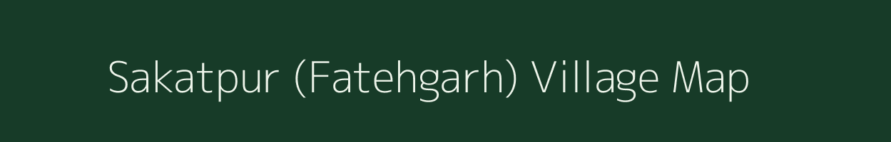 Sakatpur (Fatehgarh) village map in Madhya Pradesh