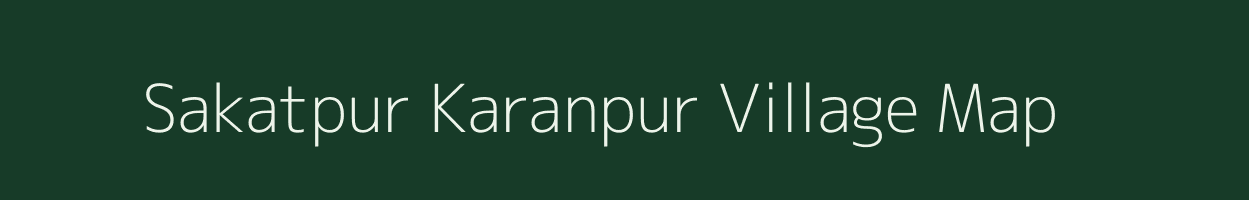 Sakatpur Karanpur village map in Uttar Pradesh