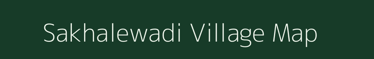 Sakhalewadi village map in Maharashtra