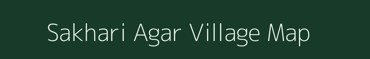 Sakhari Agar village map in Maharashtra