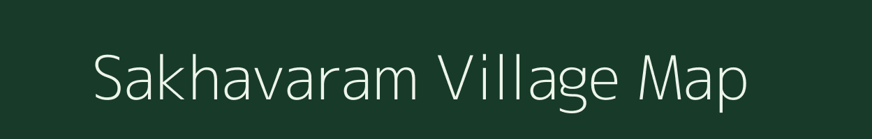 Sakhavaram village map in Andhra Pradesh