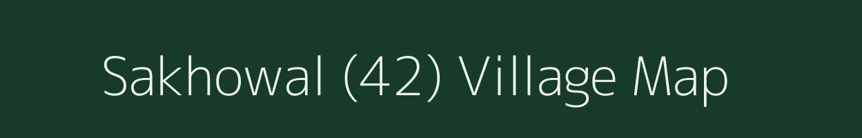 Sakhowal (42) village map in Punjab