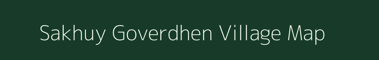 Sakhuy Goverdhen village map in Uttar Pradesh