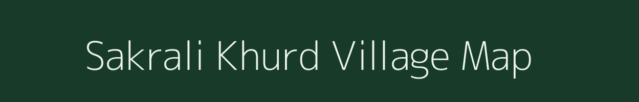 Sakrali Khurd village map in Madhya Pradesh