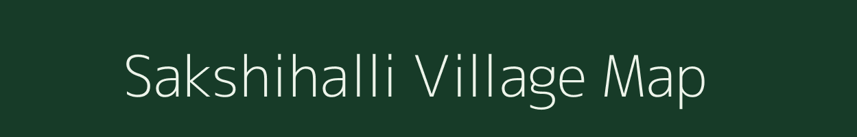 Sakshihalli village map in Karnataka