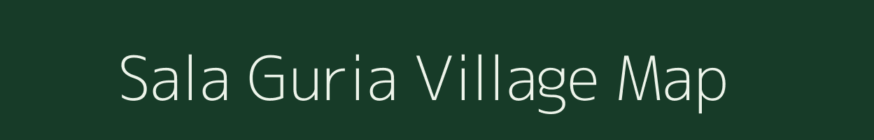 Sala Guria village map in Assam