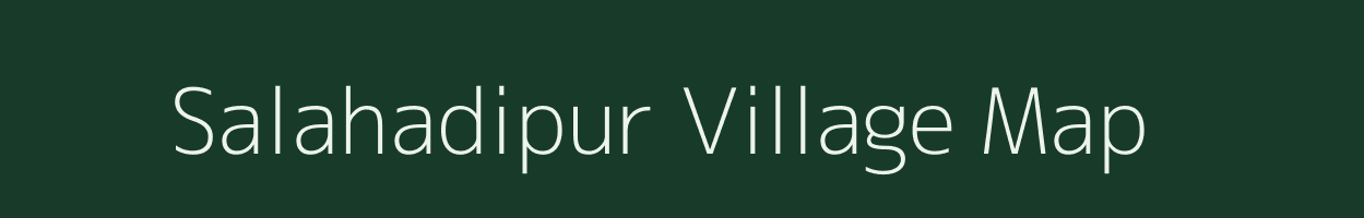 Salahadipur village map in Uttar Pradesh