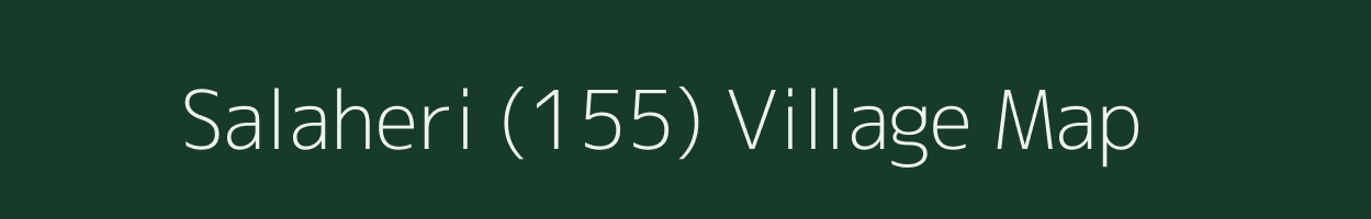 Salaheri (155) village map in Haryana