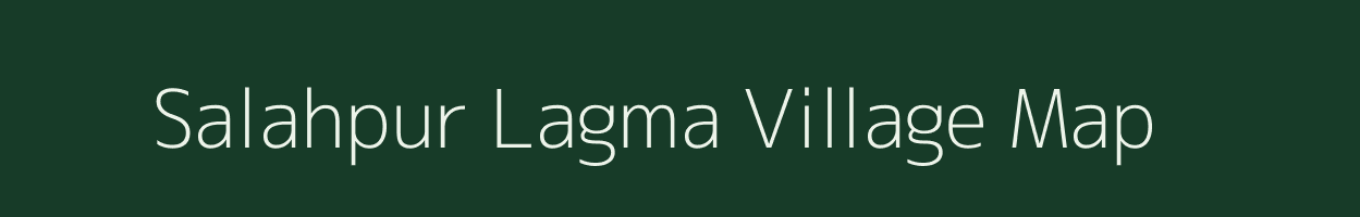 Salahpur Lagma village map in Bihar