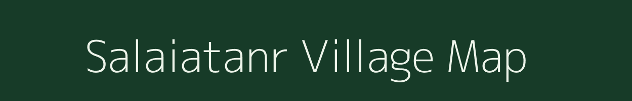 Salaiatanr village map in Jharkhand