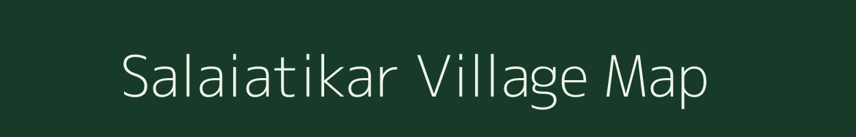 Salaiatikar village map in Jharkhand