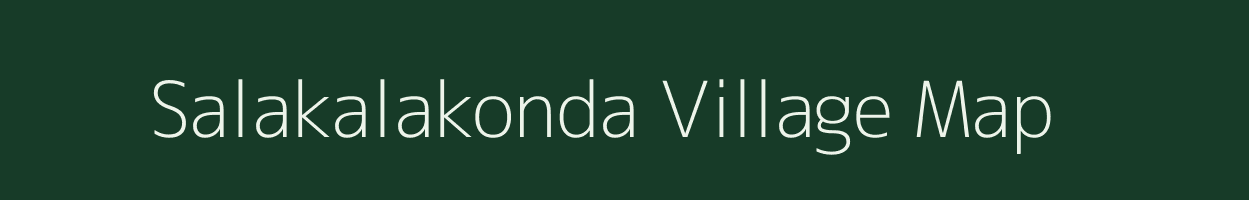 Salakalakonda village map in Andhra Pradesh