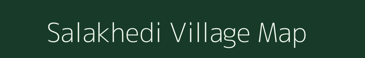 Salakhedi village map in Madhya Pradesh