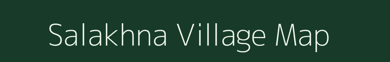 Salakhna village map in Bihar
