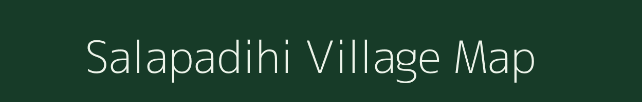 Salapadihi village map in Odisha