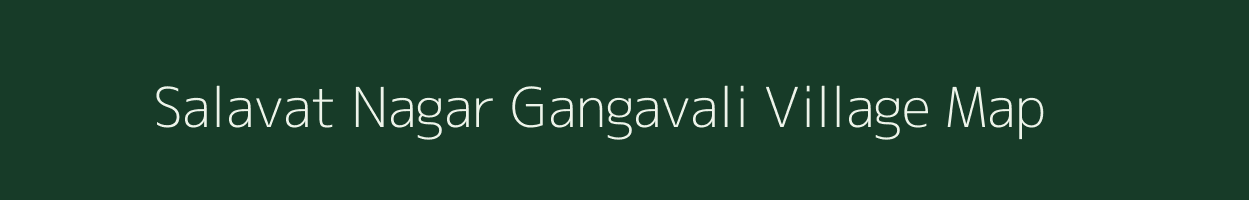 Salavat Nagar Gangavali village map in Uttar Pradesh