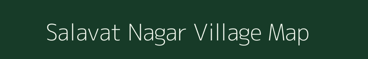 Salavat Nagar village map in Uttar Pradesh