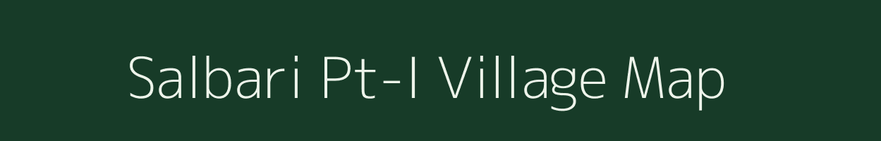 Salbari Pt-I village map in Assam