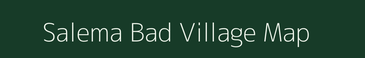 Salema Bad village map in Uttar Pradesh