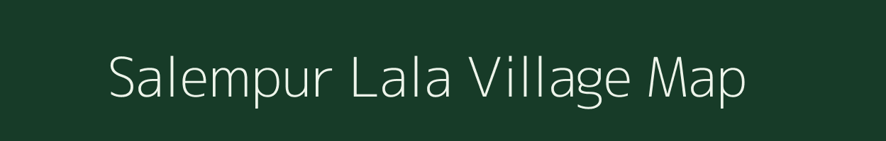 Salempur Lala village map in Uttar Pradesh