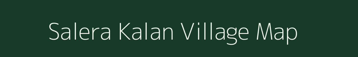 Salera Kalan village map in Rajasthan
