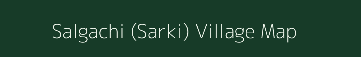 Salgachi (Sarki) village map in Jharkhand