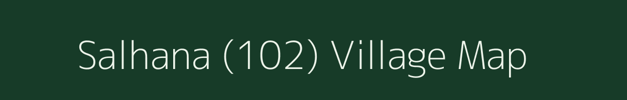 Salhana (102) village map in Himachal Pradesh