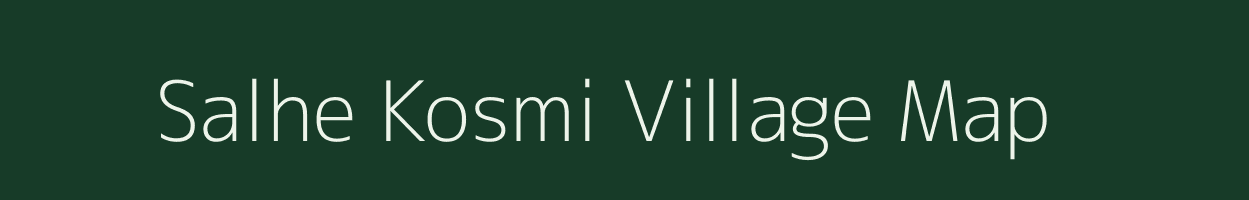 Salhe Kosmi village map in Madhya Pradesh