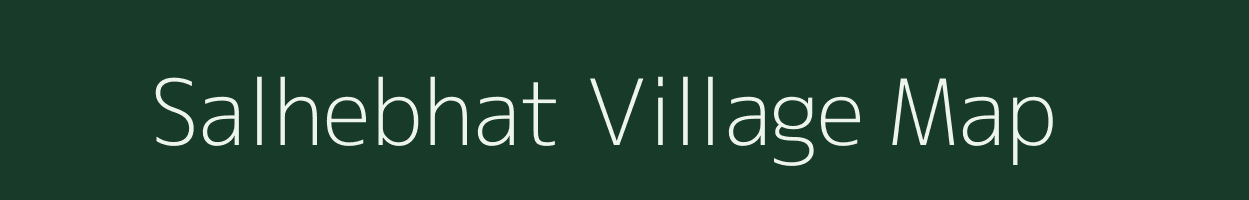 Salhebhat village map in Chhattisgarh