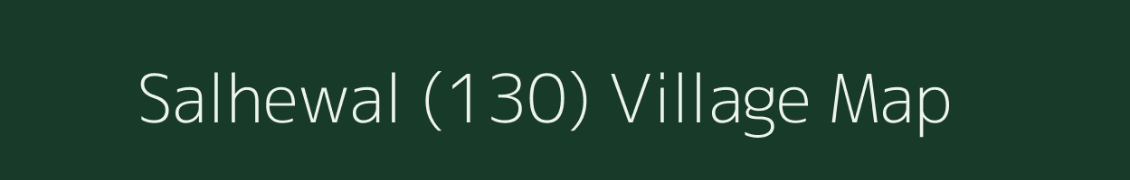 Salhewal (130) village map in Himachal Pradesh