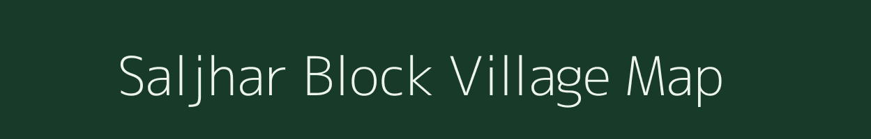 Saljhar Block village map in Assam