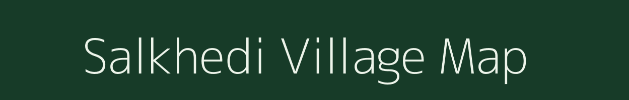 Salkhedi village map in Madhya Pradesh