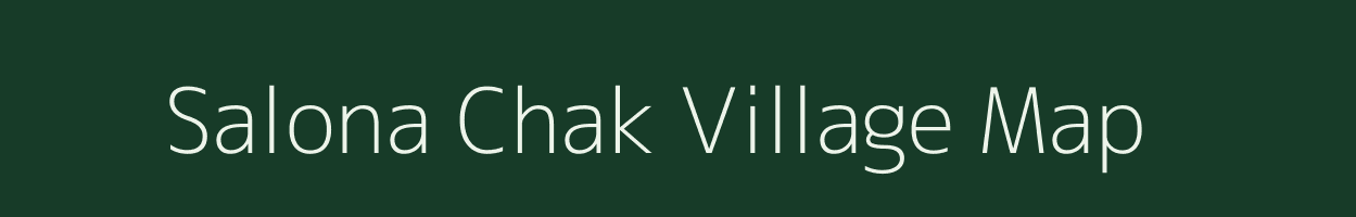 Salona Chak village map in Bihar