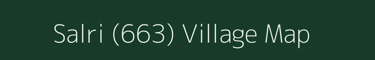 Salri (663) village map in Himachal Pradesh