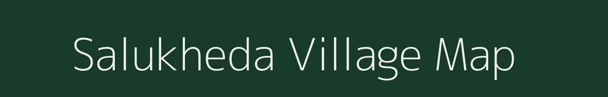 Salukheda village map in Maharashtra