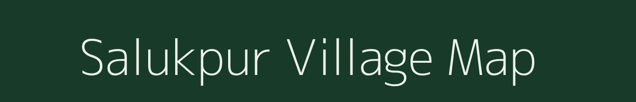 Salukpur village map in Uttar Pradesh