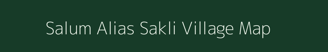 Salum Alias Sakli village map in Jharkhand