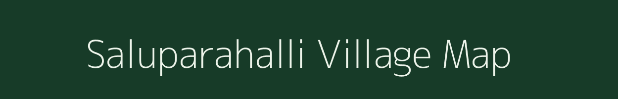 Saluparahalli village map in Karnataka