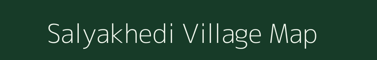 Salyakhedi village map in Madhya Pradesh