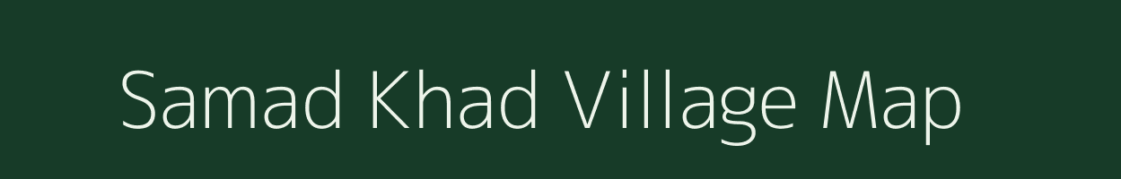 Samad Khad village map in Jammu & Kashmir