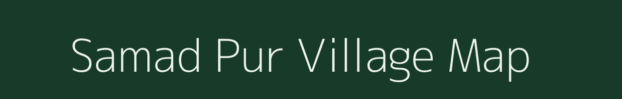 Samad Pur village map in Uttar Pradesh