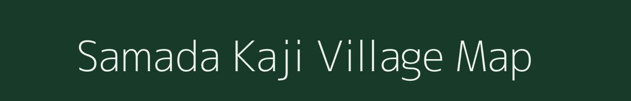 Samada Kaji village map in Uttar Pradesh