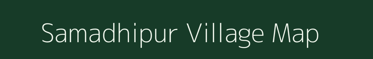 Samadhipur village map in Uttar Pradesh