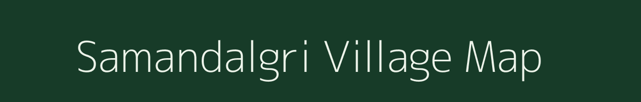 Samandalgri village map in Meghalaya