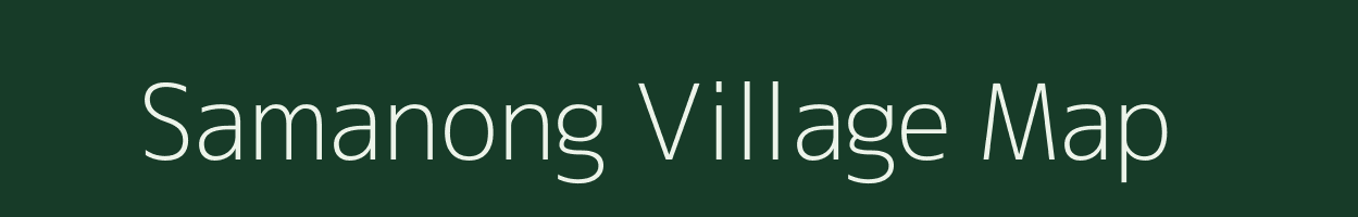 Samanong village map in Meghalaya